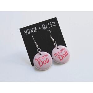 Not Your Doll Pink Feminist Dangle Earrings Barbiecore Girl Power Statement